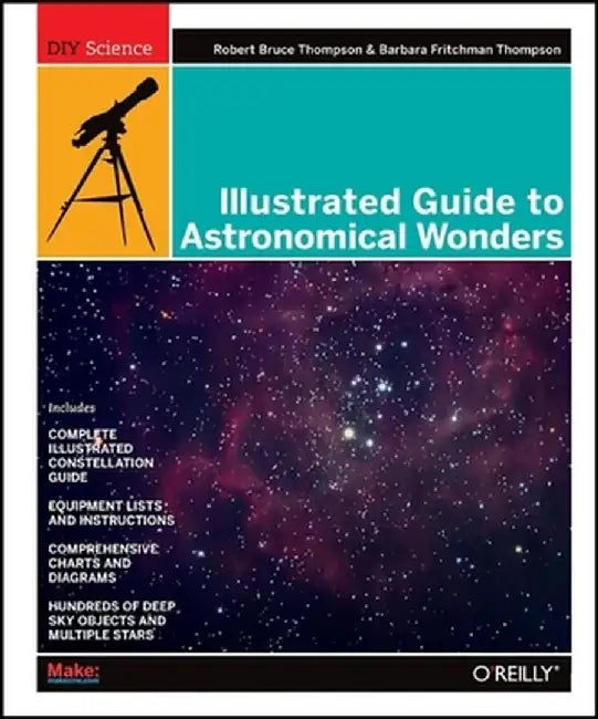 Illustrated Guide to Astronomical Wonders (English, Robert Bruce Thompson)
