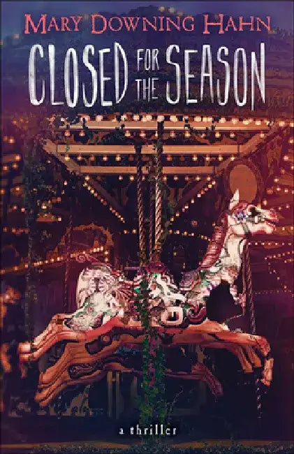 Closed for the Season (English, Mary Downing Hahn)