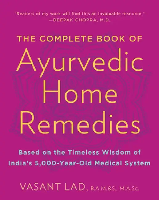 The Complete Book of Ayurvedic Home Remedies (English, Vasant Lad)