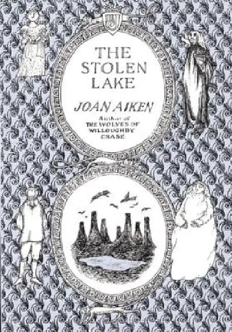 The Stolen Lake (English, Joan Aiken)
