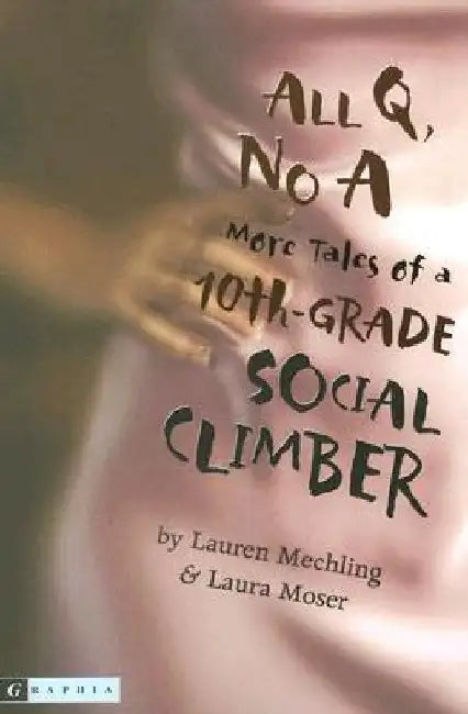 All Q, No a (English, Lauren Mechling)