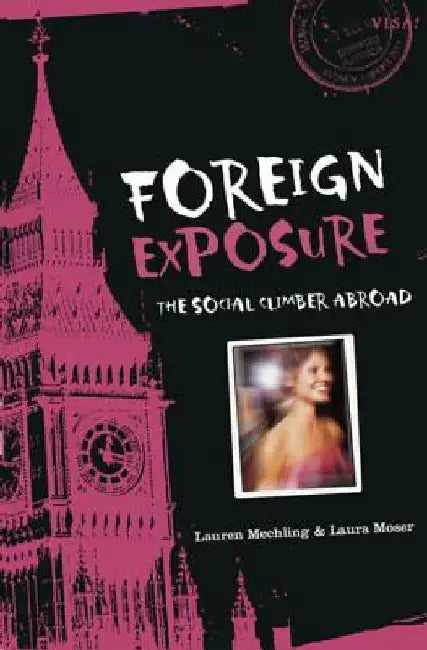 Foreign Exposure (English, Lauren Mechling)