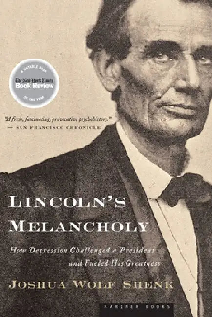 Lincoln's Melancholy (English, Joshua Wolf Shenk)