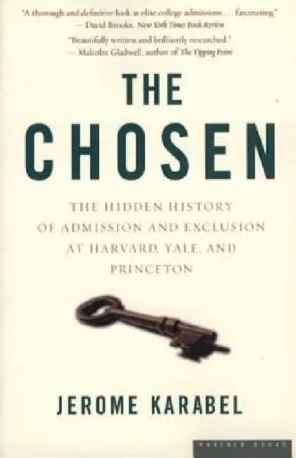The Chosen (English, Jerome Karabel)