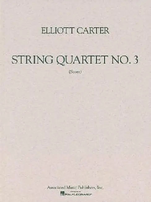 String Quartet No. 3 (1971) (English, Elliott Carter)