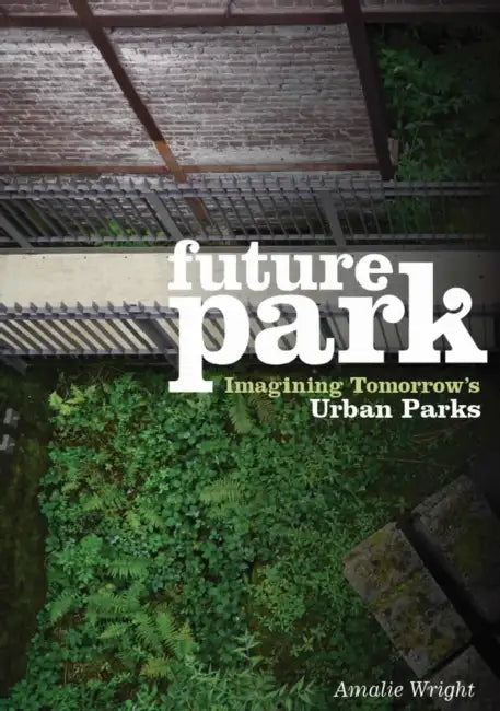 Future Park (English, Amalie Wright)