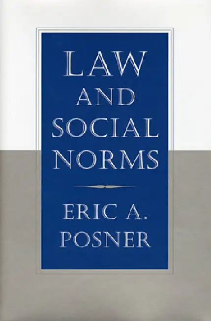 Law and Social Norms (English, Eric Posner)