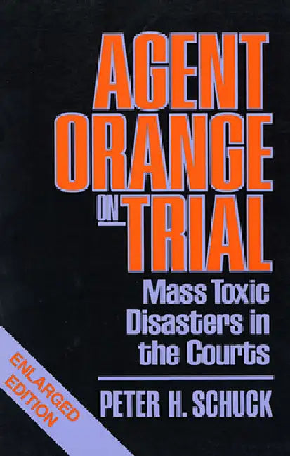 Agent Orange on Trial (English, Peter H. Schuck)