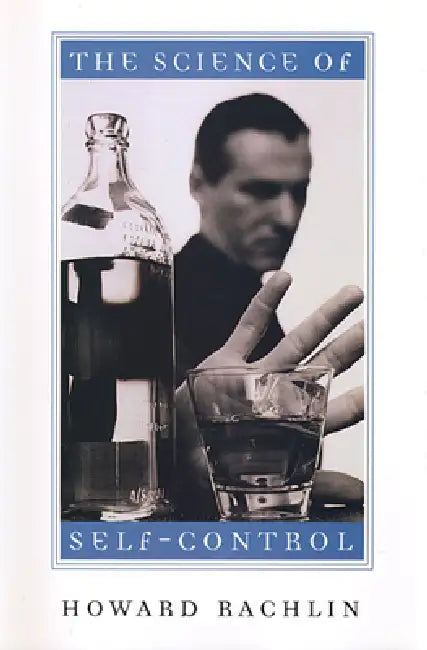 The Science of Self-Control (English, Howard Rachlin)