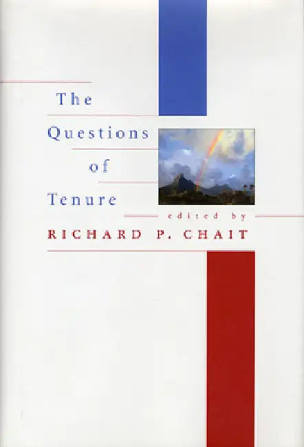 The Questions of Tenure (English, Richard P. Chait | Philip G. Altbach | Roger Baldwin)