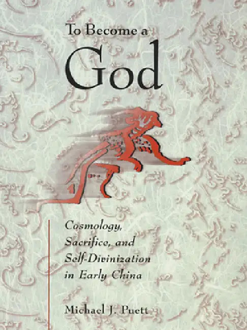 To Become a God (English, Michael J. Puett)