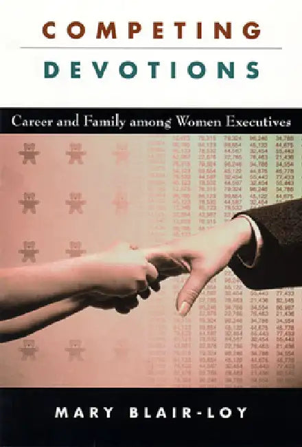 Competing Devotions (English, Mary Blair-Loy)