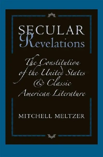Secular Revelations (English, Mitchell Meltzer)
