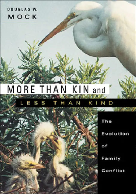 More Than Kin and Less Than Kind (English, Douglas W. Mock)