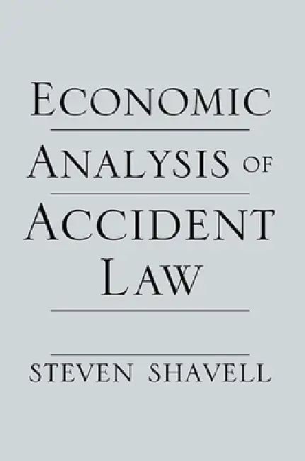 Economic Analysis of Accident Law (English, Steven Shavell)