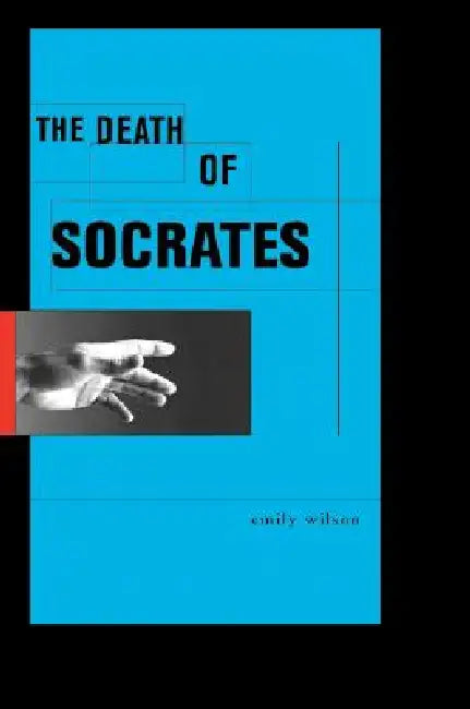 The Death of Socrates (English, Emily Wilson)