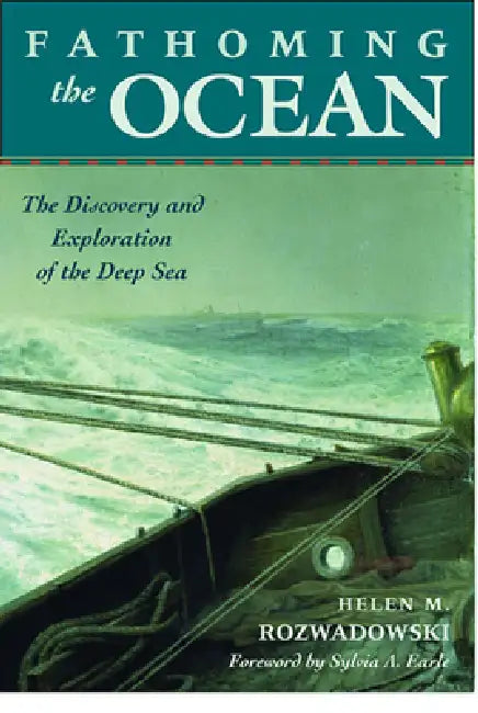 Fathoming the Ocean (English, Helen M. Rozwadowski | Sylvia Earle)
