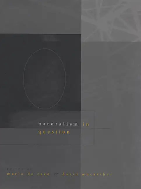 Naturalism in Question (English, Mario de Caro | David MacArthur)