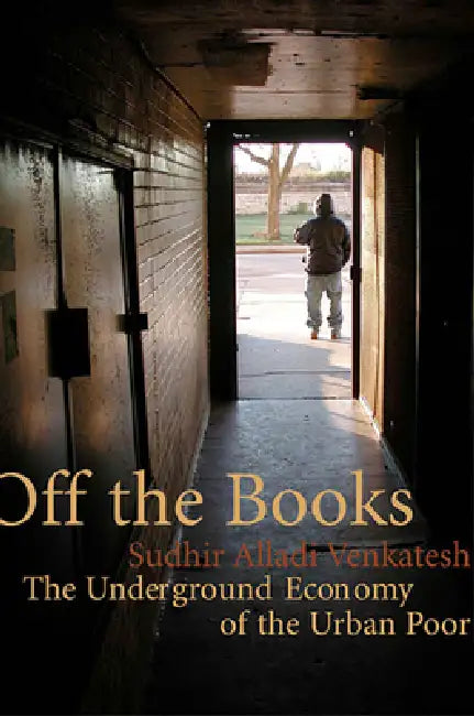Off the Books (English, Sudhir Alladi Venkatesh)