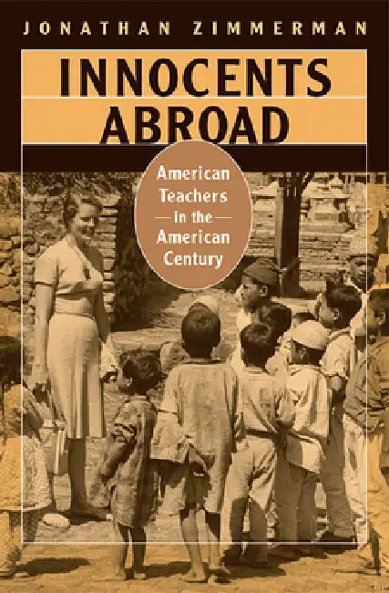Innocents Abroad (English, Jonathan Zimmerman)