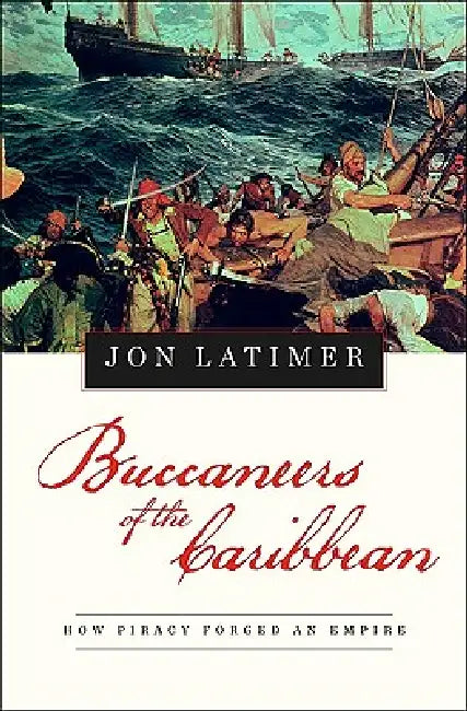 Buccaneers of the Caribbean (English, Jon Latimer)