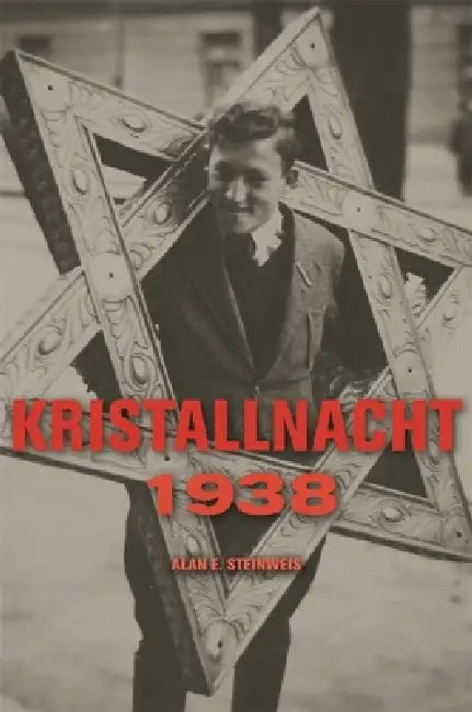 Kristallnacht 1938 (English, Alan E. Steinweis)