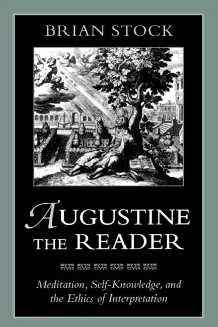 Augustine the Reader (English, Brian Stock)