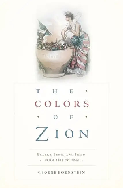 Colors of Zion (English, George Bornstein)