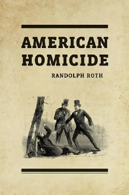 American Homicide (English, Randolph Roth)