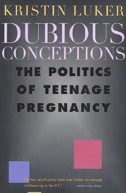 Dubious Conceptions (English, Kristin Luker)