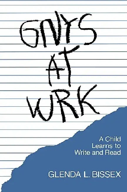 Gnys at Wrk (English, Glenda L. Bissex)