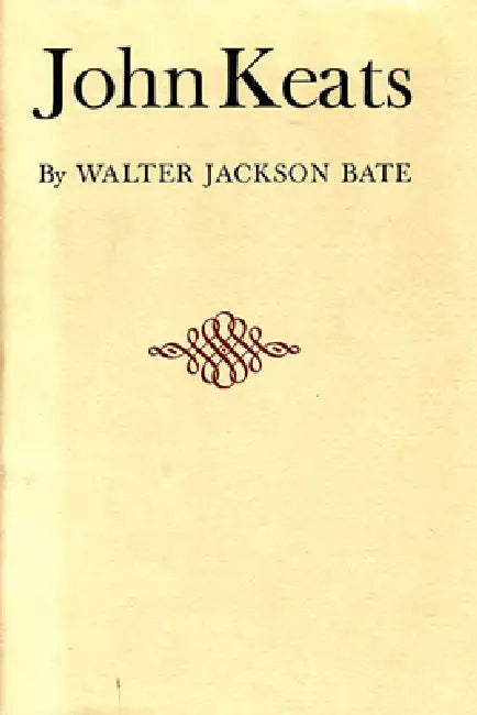 John Keats (English, Walter Jackson Bate)