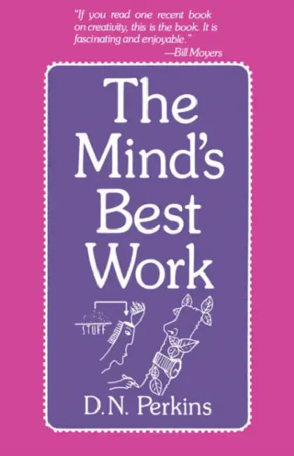 The Mind's Best Work (English, D. N. Perkins)