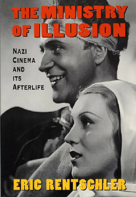 Ministry of Illusion (English, Eric Rentschler)