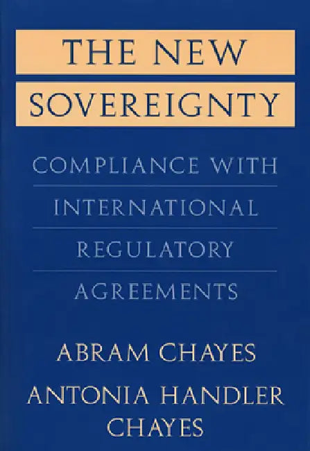 The New Sovereignty (English, Abram Chayes | Antonia Handler Chayes)