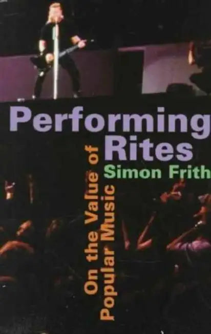 Performing Rites (English, Simon Frith)