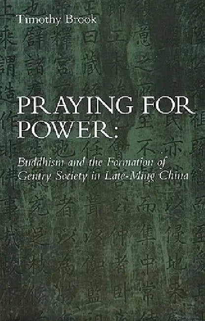 Praying for Power (English, Timothy Brook)