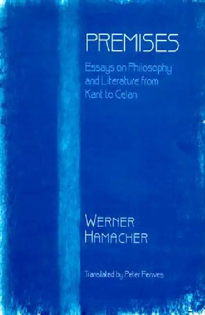 Premises (English, Werner Hamacher | Peter Fenves)