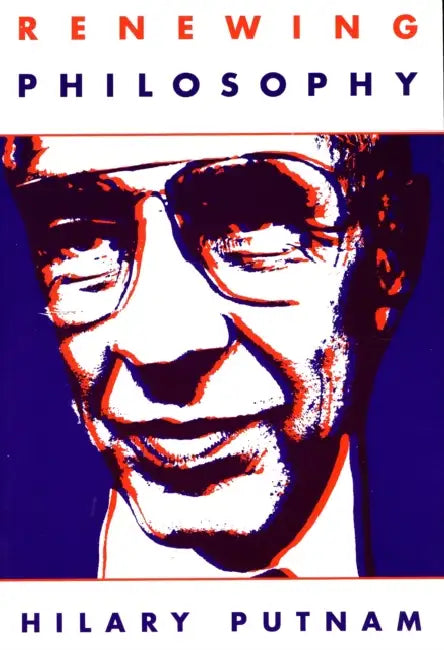 Renewing Philosophy (English, Hilary Putnam)