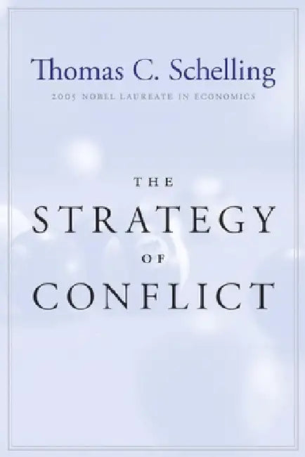 The Strategy of Conflict (English, Thomas C. Schelling)