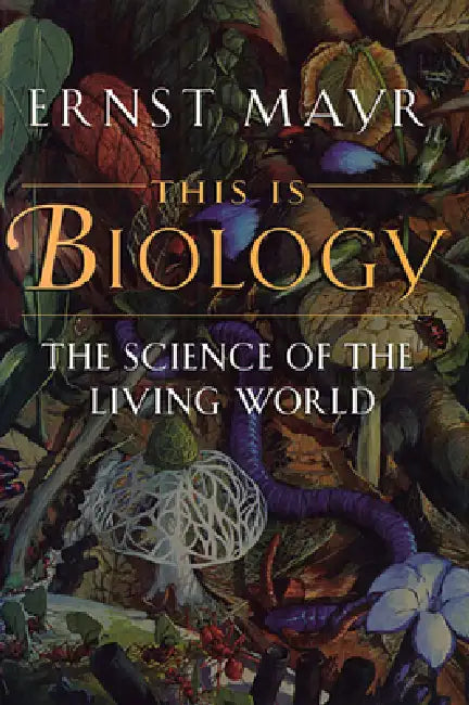 This Is Biology (English, Ernst Mayr)