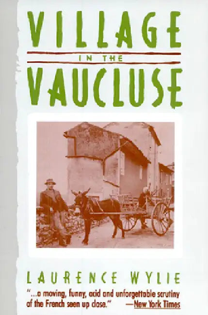 Village in the Vaucluse (English, Laurence William Wylie)