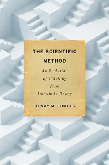 The Scientific Method (English, Henry M. Cowles)