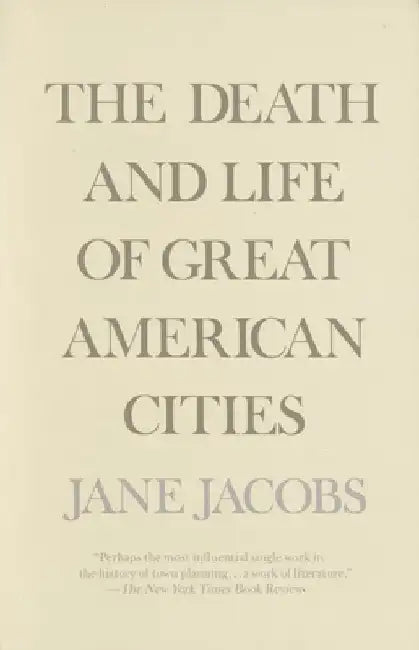 The Death and Life of Great American Cities (English, Jane Jacobs)