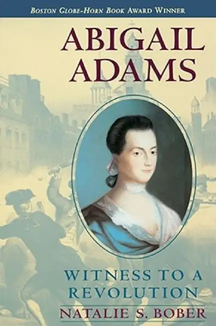 Abigail Adams (English, Natalie S. Bober)