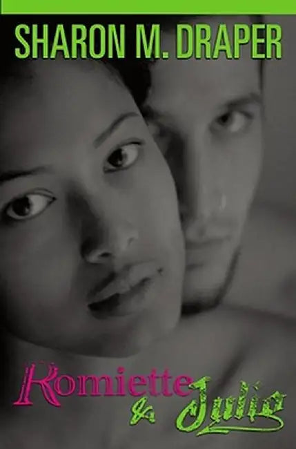 Romiette and Julio (English, Sharon M. Draper)