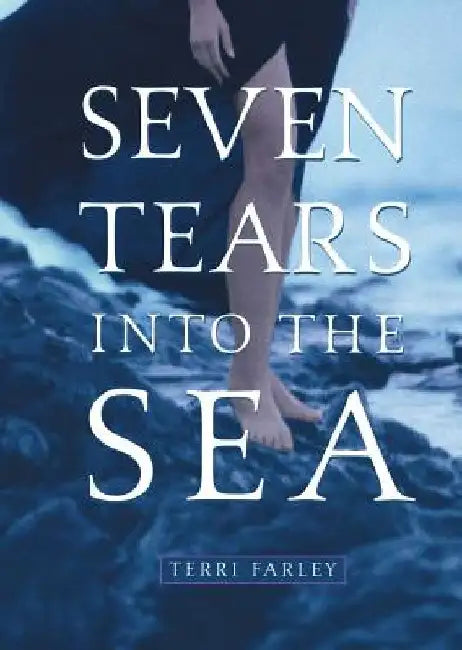 Seven Tears Into the Sea (English, Terri Farley)