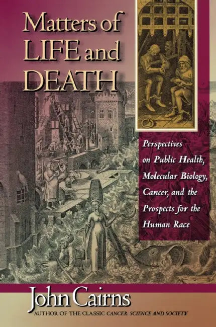 Matters of Life and Death (English, John Cairns)
