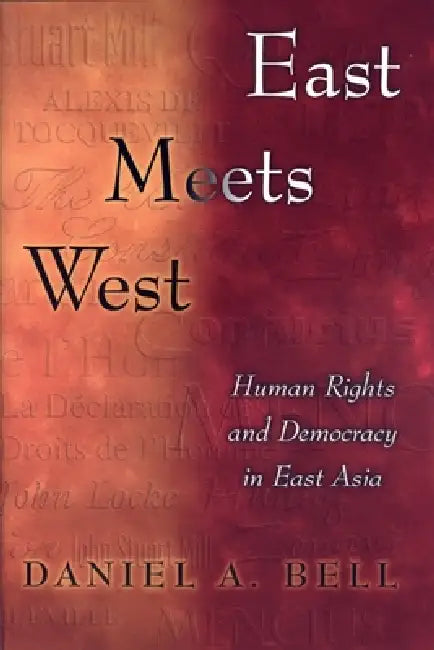 East Meets West (English, Daniel a. Bell)
