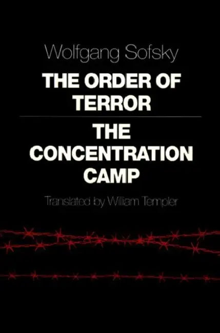 The Order of Terror (English, Wolfgang Sofsky | William Templer)